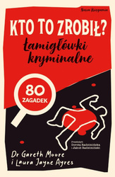 Kto to zrobił? Łamigłówki kryminalne