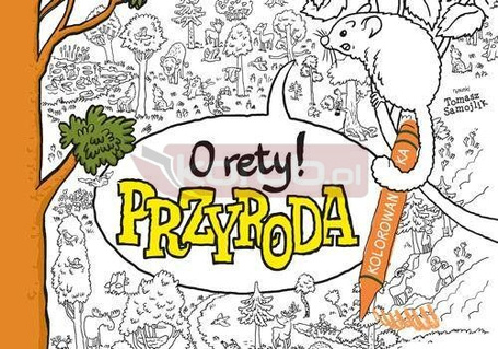 O rety! Przyroda. Kolorowanka
