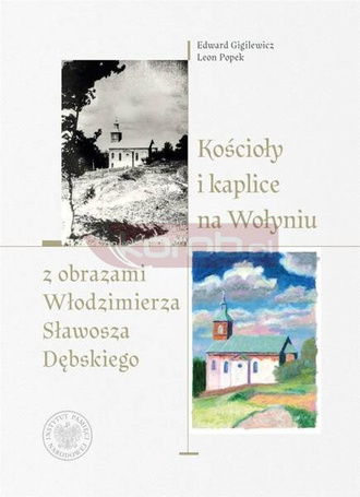 Kościoły i kaplice na Wołyniu z obrazami..