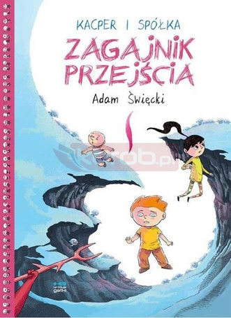 Kacper i spółka. Zagajnik przejścia