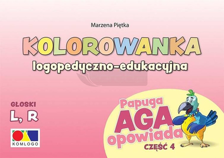 Kolorowanka Papuga Aga opowiada cz.4 - L, R