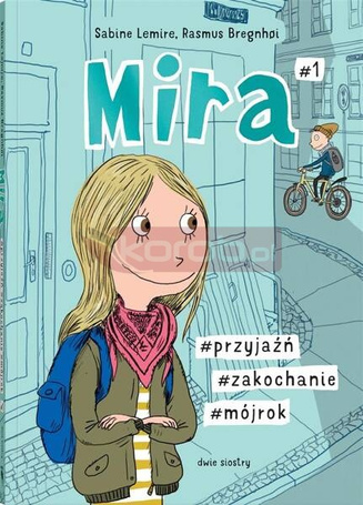 Mira T.1 #przyjaźń #zakochanie