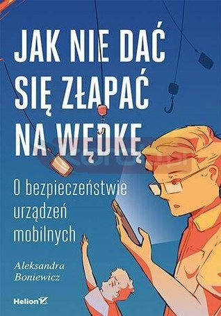 Jak nie dać się złapać na wędkę