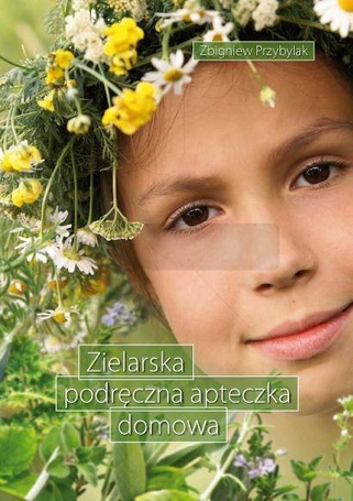Zielarska podręczna apteczka domowa