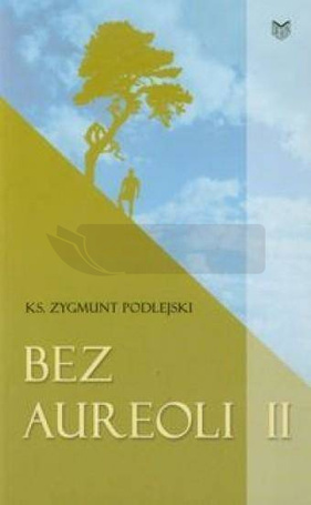 Bez aureoli II