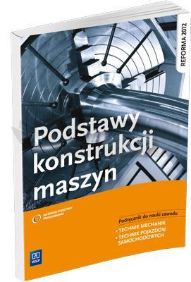 Podstawy konstrukcji maszyn WSiP