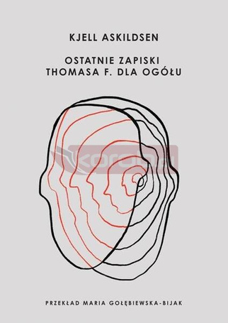 Ostatnie zapiski Thomasa F. dla ogółu