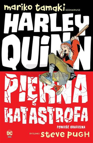 Harley Quinn. Piękna katastrofa