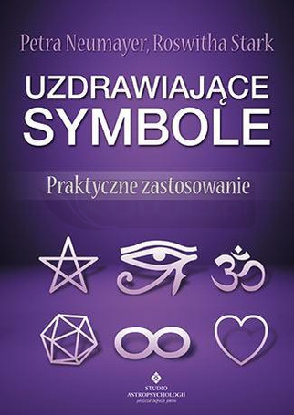 Uzdrawiające symbole. Praktyczne zastosowanie