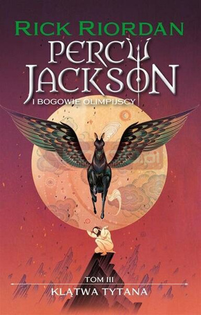 Percy Jackson i bogowie olimpijscy T.3