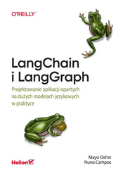 LangChain i LangGraph. Projektowanie aplikacji..
