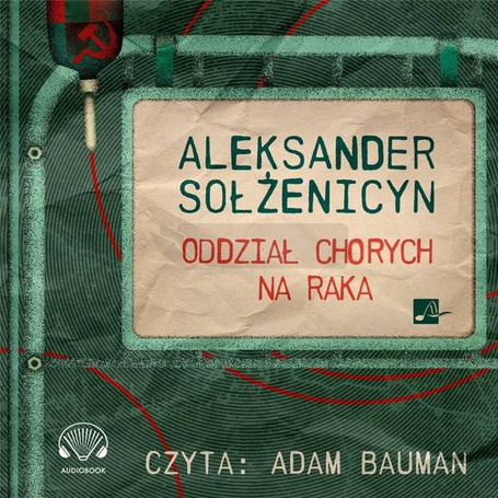 Oddział chorych na raka Audiobook