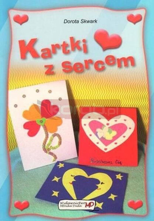 Wycinanki z sercem. Kartki z sercem