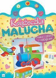 Książeczka malucha. Nauka i zabawa z naklejkami