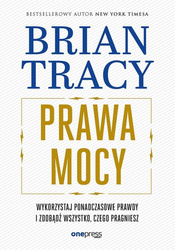 Prawa mocy. Wykorzystaj ponadczasowe prawdy...