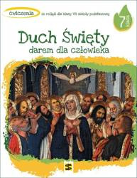 Katechizm SP 7 Duch Święty darem dla człowieka ćw.