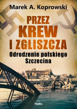 Przez krew i zgliszcza