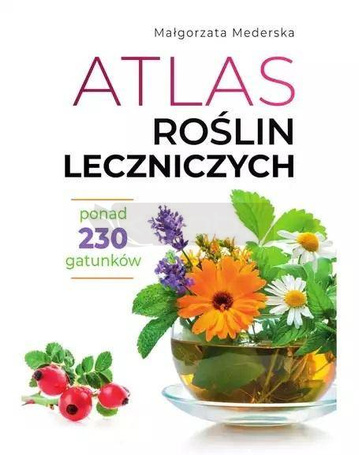 Atlas roślin leczniczych