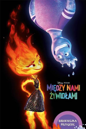 Disney Pixar. Między nami żywiołami