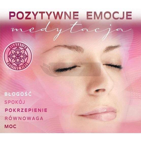 Pozytywne Emocje: Medytacja.