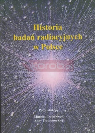 Historia badań radiacyjnych w Polsce