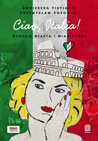 Ciao, Italia! Włoskie miasta i miasteczka 2