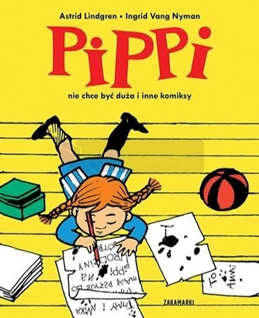 Pippi nie chce być duża i inne komiksy