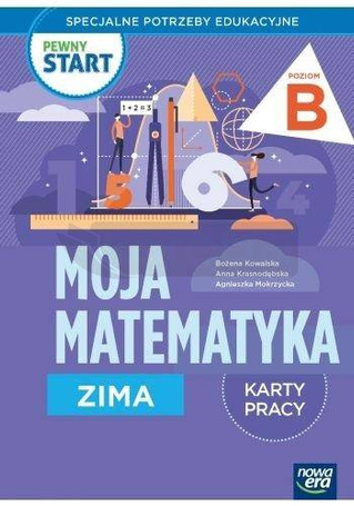 Pewny start. Moja matematyka Zima KP poz.B