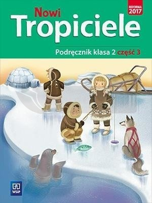 Nowi Tropiciele SP 2 Podręcznik cz.3 WSiP
