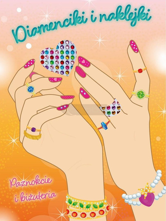 Diamenciki i naklejki. Paznokcie i biżuteria