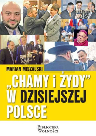 "Chamy i Żydy" w dzisiejszej Polsce
