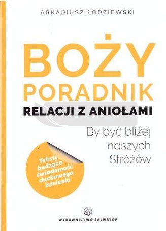 Boży poradnik relacji z aniołami