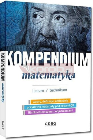 Kompendium - matematyka - liceum/technikum