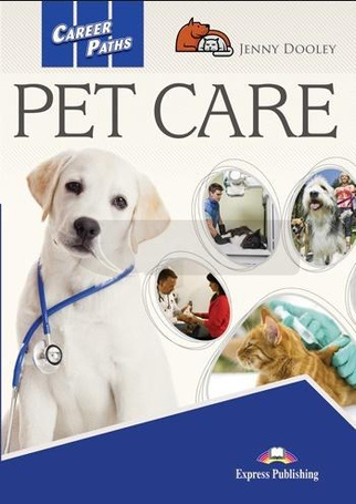 Career Paths: Pet Care SB + DigiBook