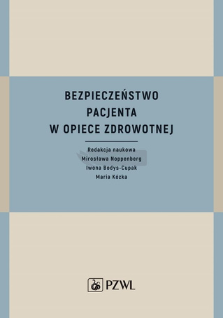 Bezpieczeństwo pacjenta w opiece zdrowotnej