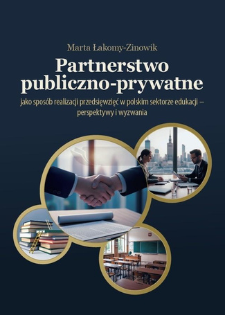 Partnerstwo publiczno-prywatne jako sposób...