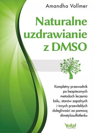 Naturalne uzdrawianie z DMSO