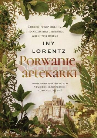 Wędrowna aptekarka T.3 Porwanie aptekarki