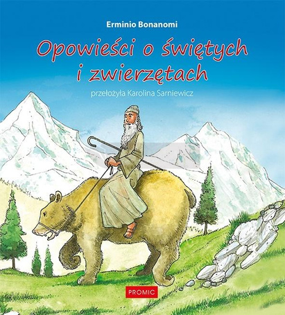 Opowieści o świętych i zwierzętach