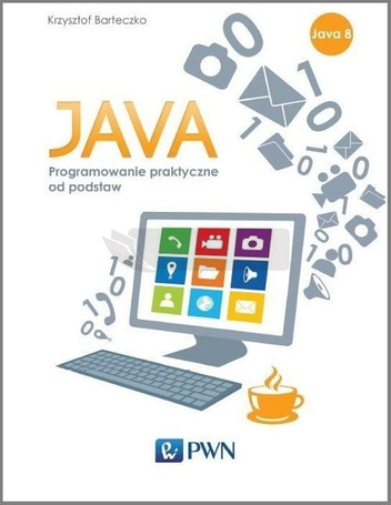 Java Podstawy programowania w praktyce