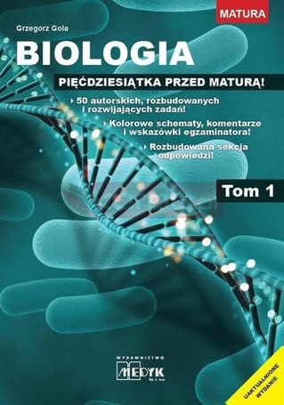 Biologia - pięćdziesiątka przed maturą T.1