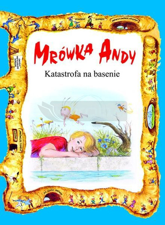 Mrówka Andy. Katastrofa na basenie