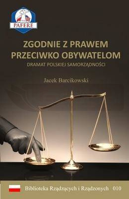 Zgodnie z prawem przeciwko obywatelom