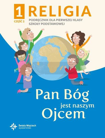 Katechizm SP 1 Pan Bóg jest naszym Ojcem cz.2