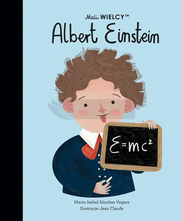 Mali WIELCY. Albert Einstein