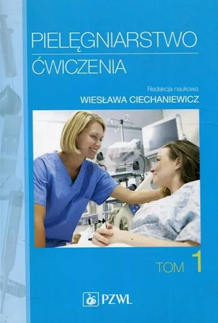 Pielęgniarstwo Ćwiczenia T.1