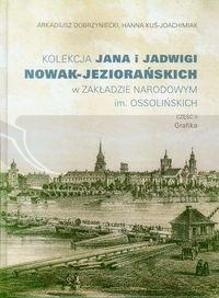 Kolekcja Jana i Jadwigi Nowak-Jeziorańskich...cz.2