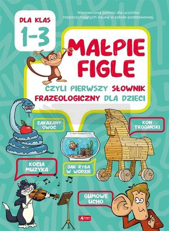 Pierwszy ilustrowany słownik frazeologiczny