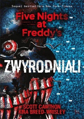 Five Nights at Freddy`s T.2 Zwyrodniali w.2022