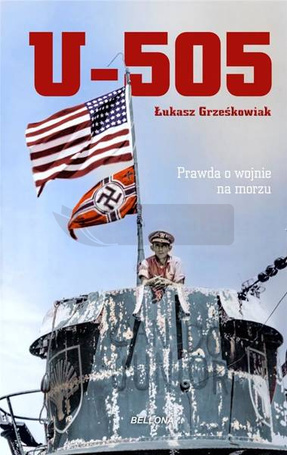 U-505. Prawda o wojnie na morzu